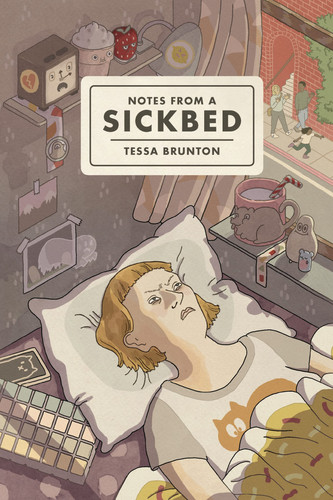 Notes from a Sickbed — Tessa Brunton