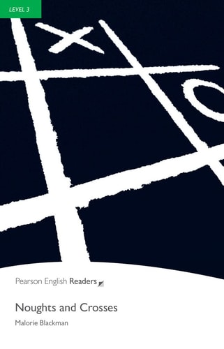 Noughts and Crosses — Malorie Blackman