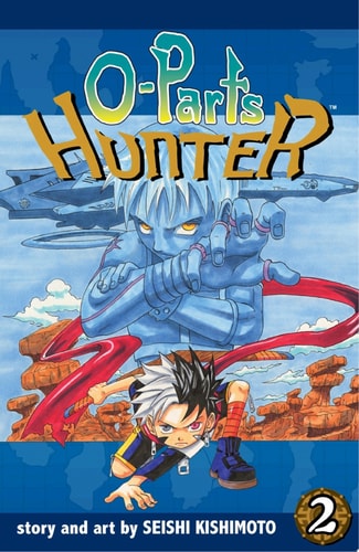 O-Parts Hunter, Vol. 2 — Seishi Kishimoto
