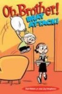 Oh, Brother! Brat Attack! — Bob Weber