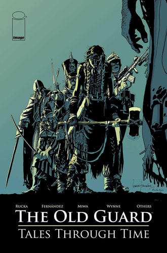 Old Guard: Tales Through Time — Greg Rucka