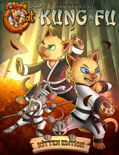 Olive The Cat Lady Presents The Story of Kung & Fu Kitten Edition — Studios321