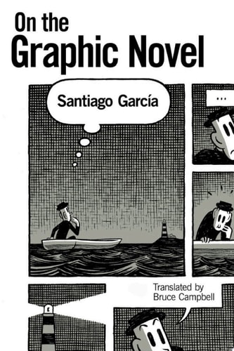 On the Graphic Novel — Santiago García