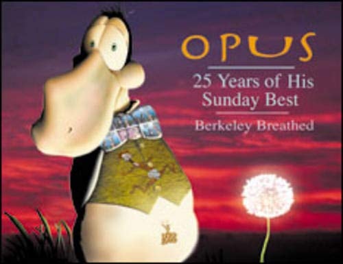 OPUS 25 Years of His Sunday Best — Berkeley Breathed