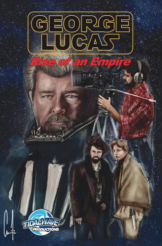 Orbit George Lucas: Rise of an Empire — John Michael Helmer