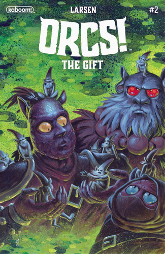 ORCS!: The Gift #2 — Christine Larsen
