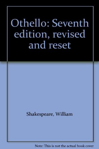 Othello Seventh Edition, Revised and Reset — William Shakespeare