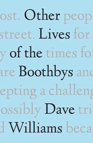 Other Lives of the Boothbys — Dave Williams