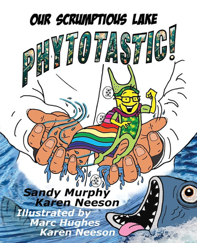 Our Scrumptious Lake PHYTOTASTIC! — Sandy Murphy