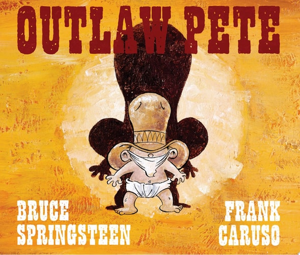 Outlaw Pete — Bruce Springsteen