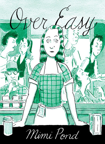 Over Easy — Mimi Pond
