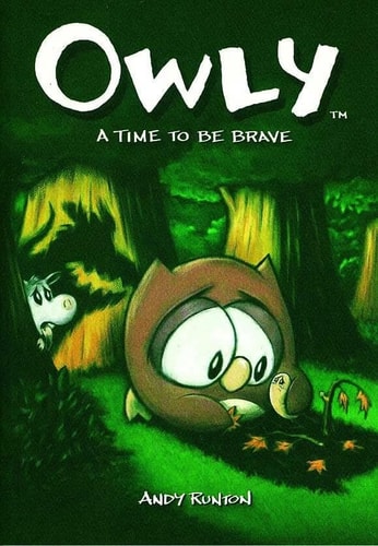Owly A time to be brave — Andy Runton