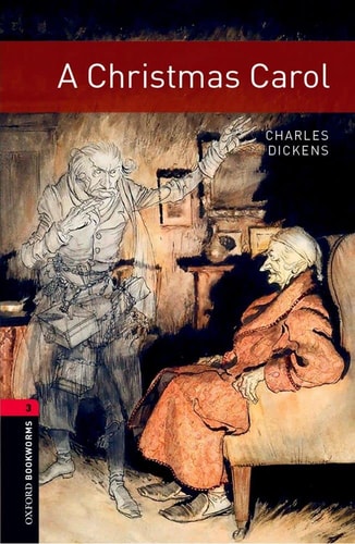 Oxford Bookworms Library: Level 3:: A Christmas Carol audio pack (Oxford Bookworms Library) — Dickens, Charles