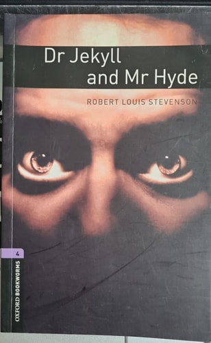 Oxford Bookworms Library: Stage 4: Dr Jekyll and Mr Hyde — Robert Louis Stevenson