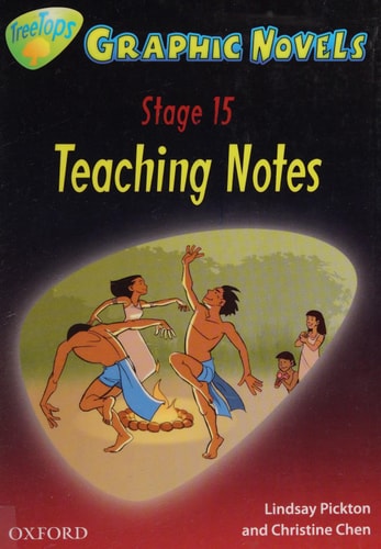 Oxford Reading Tree: Stage 15: TreeTops Graphic Novels: Teaching Notes — Lindsay Pickton