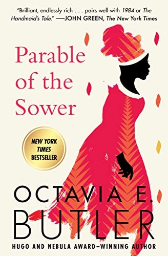 Parable of the Sower — Butler, Octavia E.