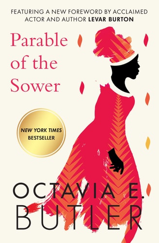 Parable of the Sower — Octavia E. Butler