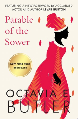 Parable of the Sower — Octavia E. Butler