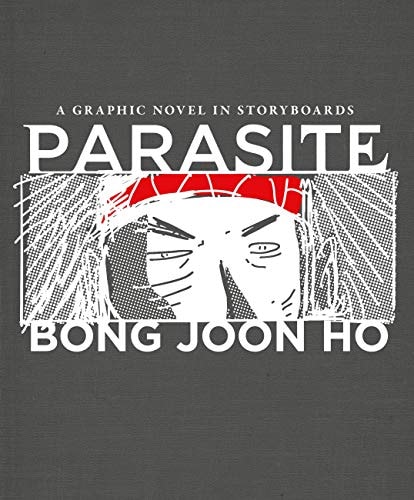 Parasite: A Graphic Novel in Storyboards — Joon Ho, Bong