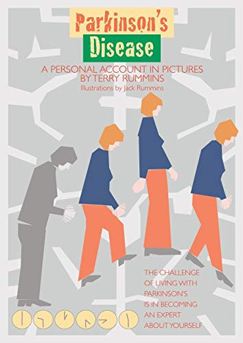 Parkinson’s Disease A Personal Account in Pictures — Rummins, Terry