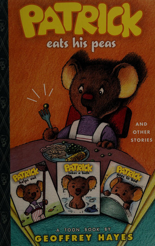 Patrick Eats His Peas and Other Stories — Geoffrey Hayes
