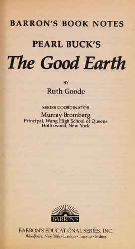 Pearl Buck’s The Good Earth — Ruth Goode