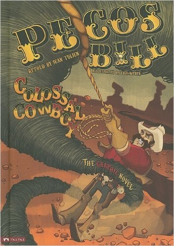 Pecos Bill, Colossal Cowboy — Sean Tulien