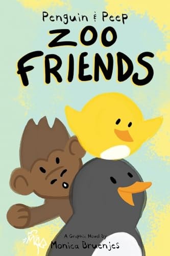 Penguin & Peep Zoo Friends — Monica Bruenjes