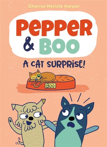 Pepper and Boo: a Cat Surprise! — Charise Mericle Harper