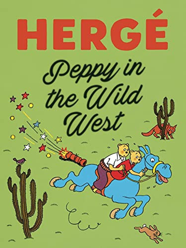 Peppy in the Wild West — Herge