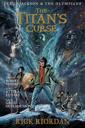 Percy Jackson and the Titan’s Curse: The Graphic Novel (Book 3) — Rick Riordan
