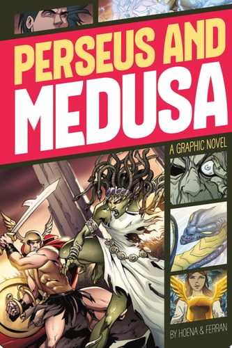 Perseus and Medusa — Blake A. Hoena