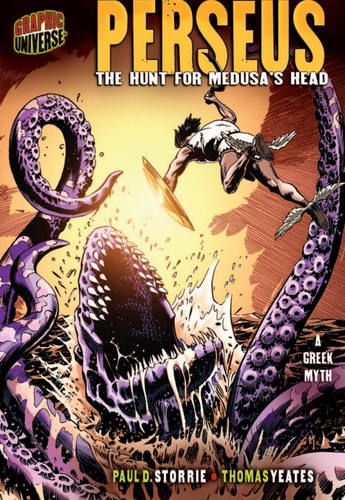 Perseus The Hunt for Medusa’s Head [A Greek Myth] — Paul D. Storrie