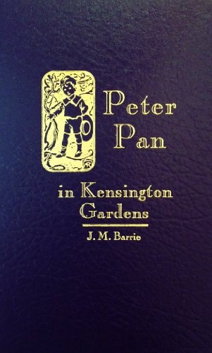 Peter Pan in Kensington Gardens — James Matthew Barrie