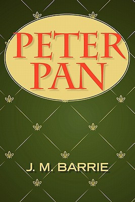 Peter Pan — James Matthew Barrie