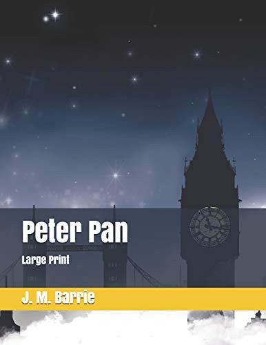 Peter Pan Large Print — J. M. Barrie