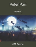 Peter Pan Large Print — J. M. Barrie
