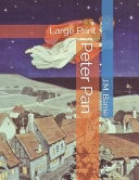 Peter Pan Large Print — J. M. Barrie