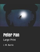 Peter Pan Large Print — J. M. Barrie