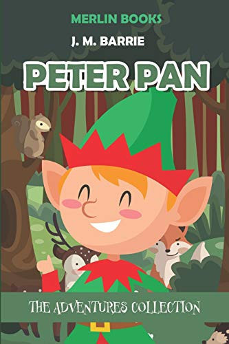 Peter Pan The Adventures Collection — J. M. Barrie