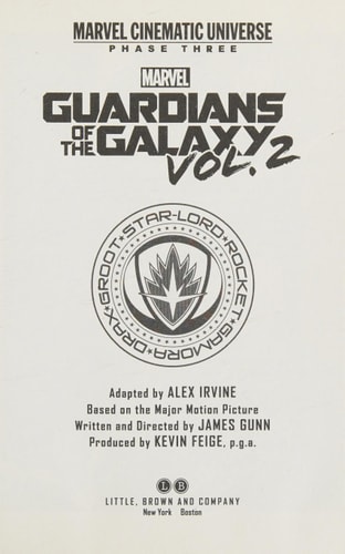 Phase Three: MARVEL’s Guardians of the Galaxy Vol. 2 — Alex Irvine