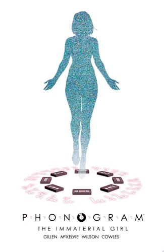 Phonogram The Immaterial Girl Vol.3 — Kieron Gillen