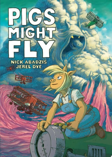 Pigs Might Fly — Nick Abadzis