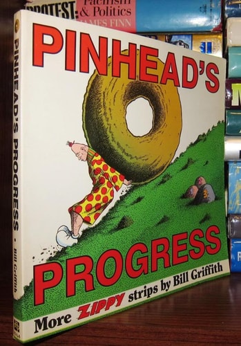 Pinhead’s Progress — Bill Griffith
