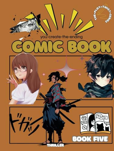Plot Twist! Thriller Blank Anime Comic Book with a Starter Story (Book 5) — Bechi