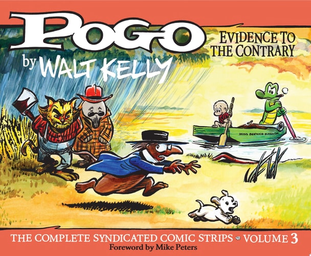 Pogo: The Complete Daily & Sunday Comic Strips Vol. 3 Evidence to the Contrary — Walt Kelly
