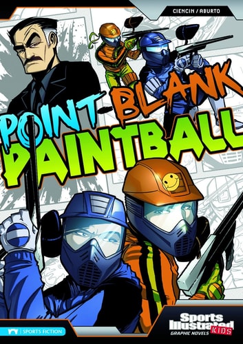 Point-Blank Paintball — Scott Ciencin