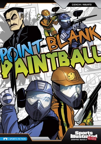 Point-Blank Paintball — Scott Ciencin