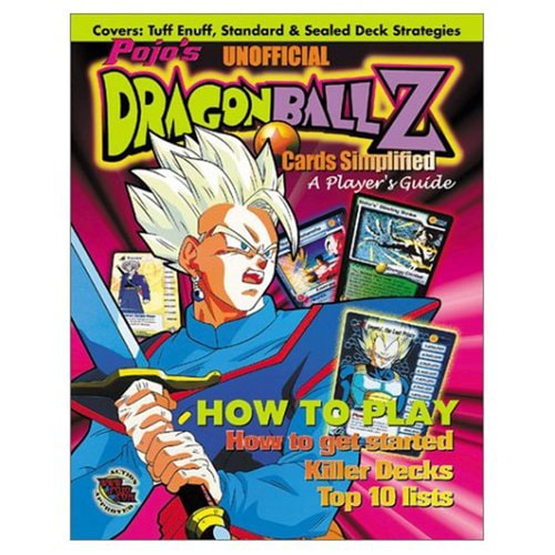 Pojo’s Unofficial Dragon Ball Z A Player’s Guide — Bill Pojo Gill