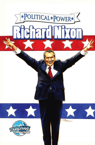 Political Power Richard Nixon — Jerome Maida